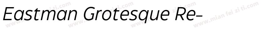 Eastman Grotesque Re字体转换